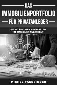 Cover von "Michael Fassbinder - Das Immobilienportfolio für Privatanleger" in Schwarz und weiß. Ein Buch in Zusammenarbeit mit Immoprentice.de